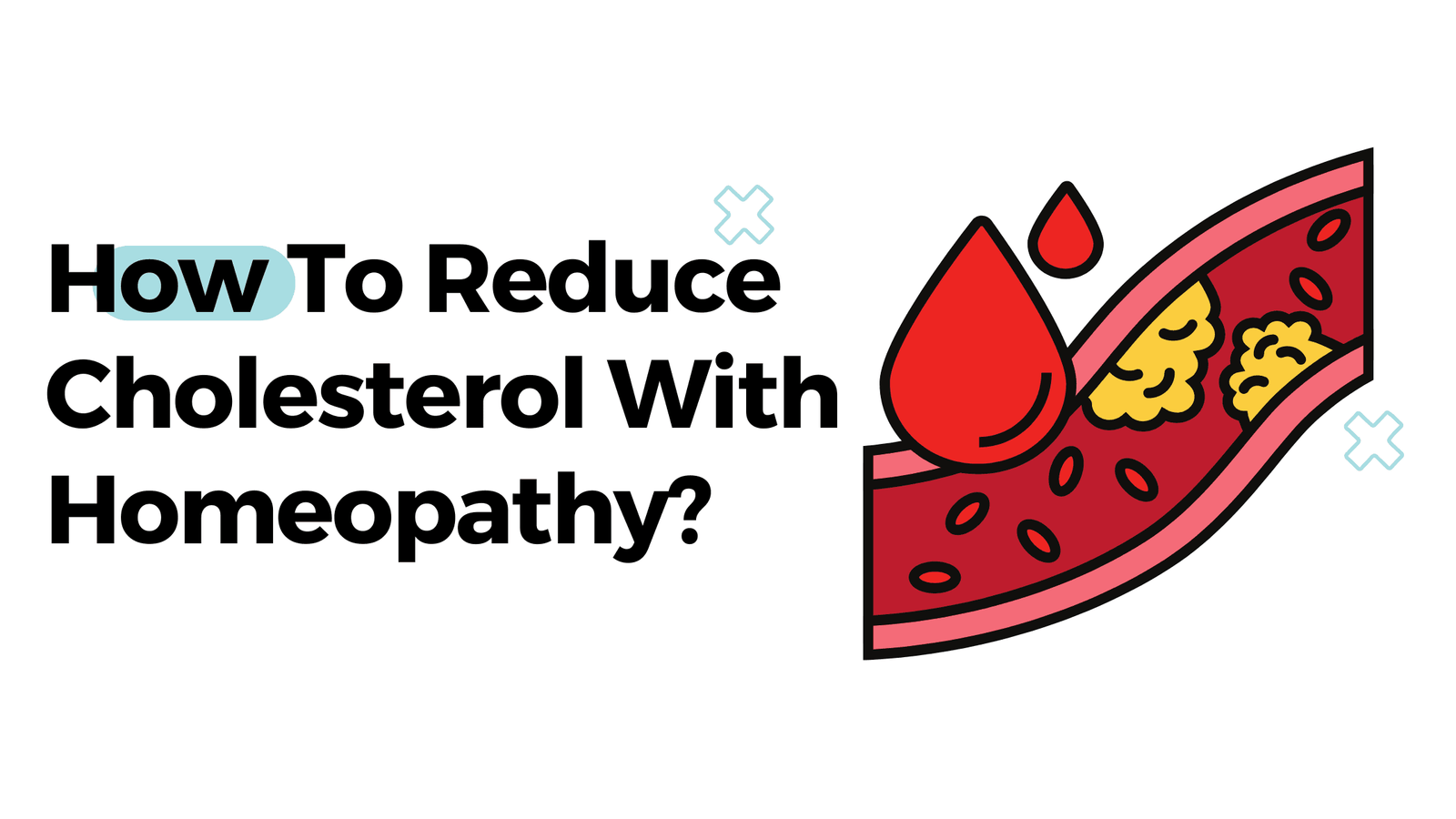 How To Reduce Cholesterol With Homeopathy?