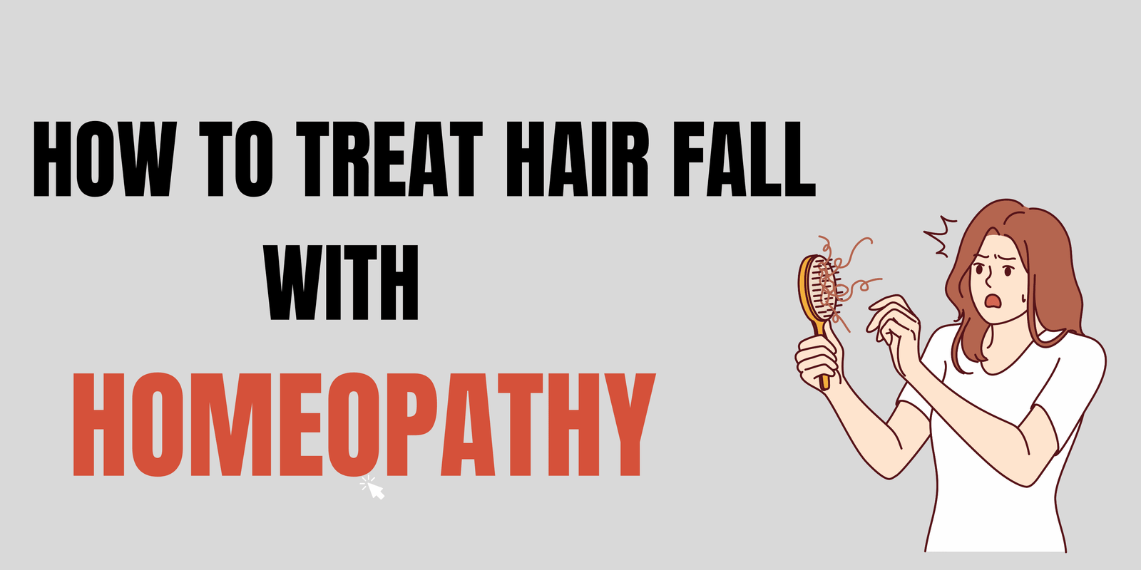 How To Treat Hair Fall With Homeopathy?