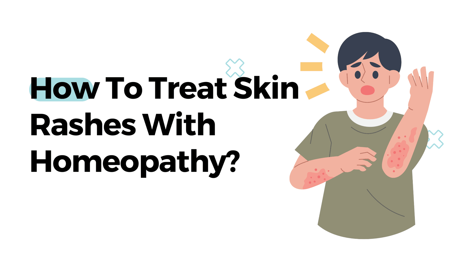 How To Treat Skin Rashes With Homeopathy?