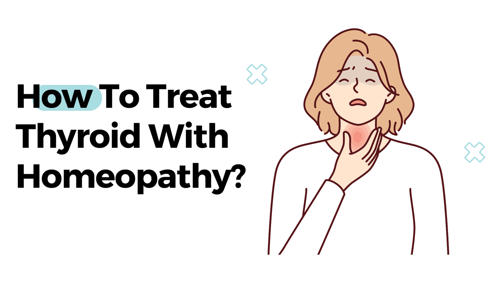 How To Treat Thyroid With Homeopathy?