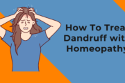 How To Treat Dandruff with Homeopathy?