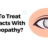 How To Treat Cataracts With Homeopathy?