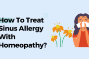 How To Treat Sinus Allergy With Homeopathy?