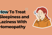 How To Treat Sleepiness and Laziness With Homeopathy?